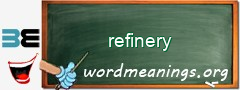 WordMeaning blackboard for refinery